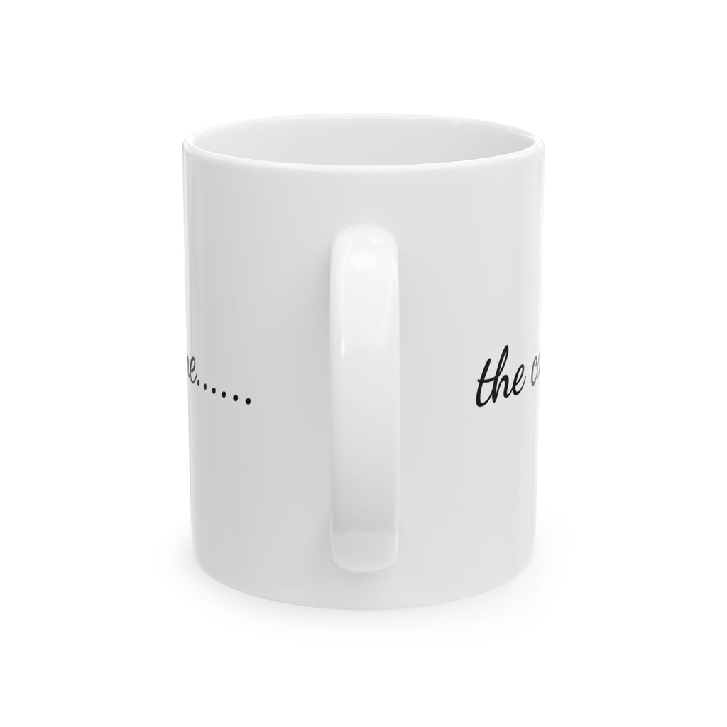 Ceramic Mug – "The Catywompessness That Is Me" Script Coffee Cup