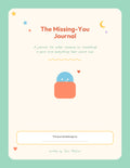 The Missing-You Journal (Kids' Grief Journal)