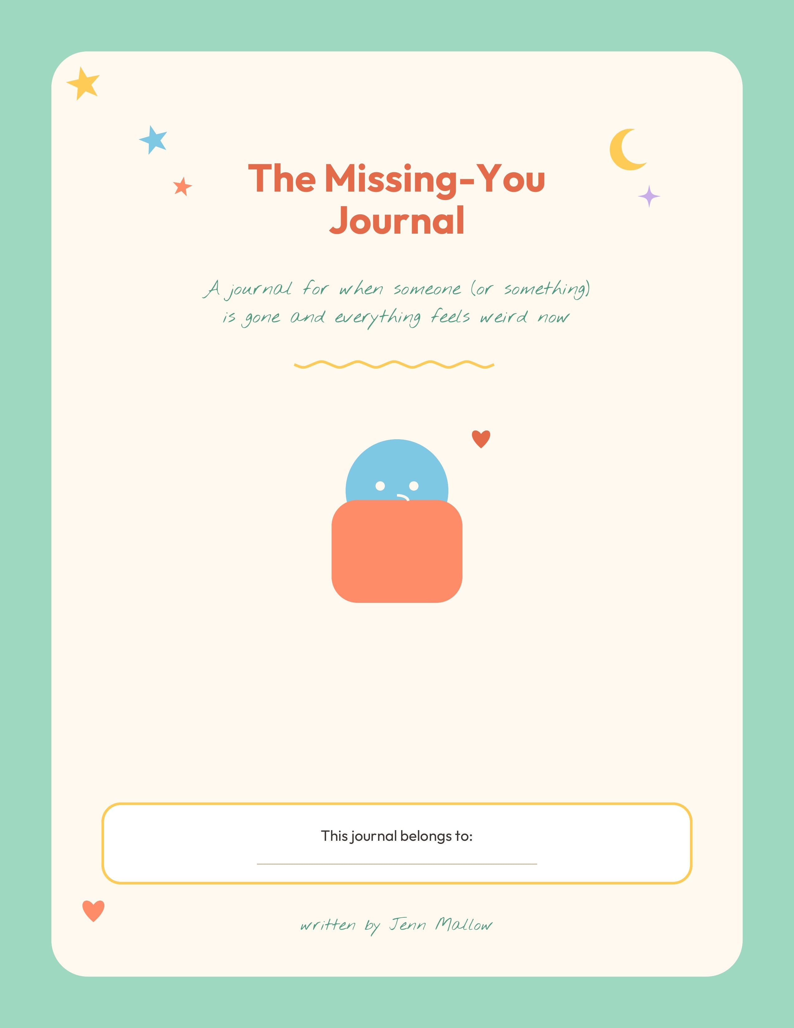 The Missing-You Journal (Kids' Grief Journal)